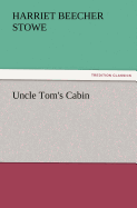 Uncle Tom's Cabin