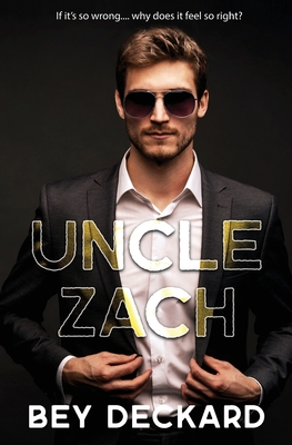Uncle Zach - Deckard, Bey