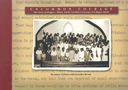 Uncommon Courage: The Story of Briggs v. Elliott, South Carolina's Unsung Civil Rights Battle