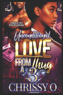 Unconditional Love From a Thug 3: Finale