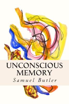 Unconscious Memory - Butler, Samuel