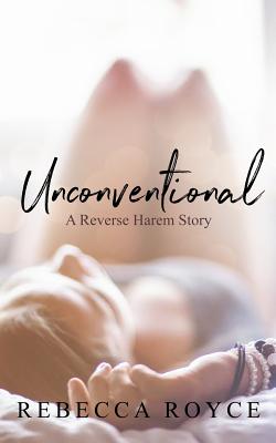 Unconventional - Royce, Rebecca