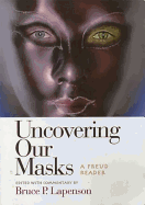 Uncovering Our Masks: A Freud Reader