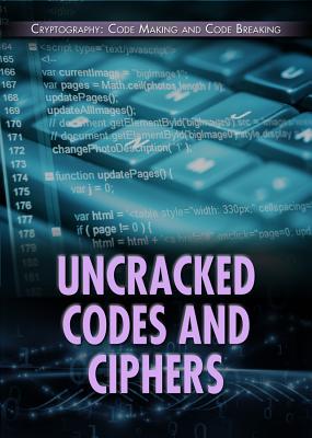 Uncracked Codes and Ciphers - Byers, Ann