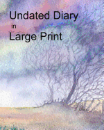 Undated Diary in Large Print