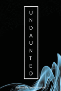 Undaunted