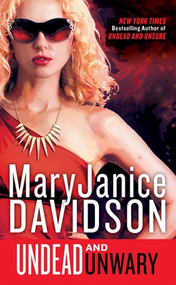 Undead and Unwary - Davidson, Maryjanice