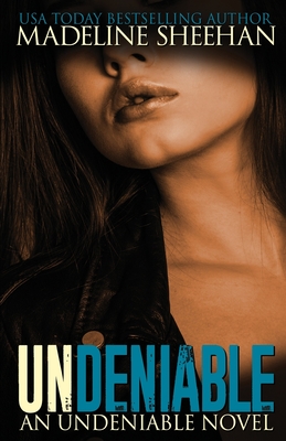 Undeniable - Sheehan, Madeline