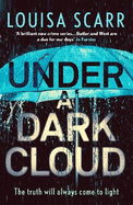 Under a Dark Cloud: A compulsive British detective crime thriller