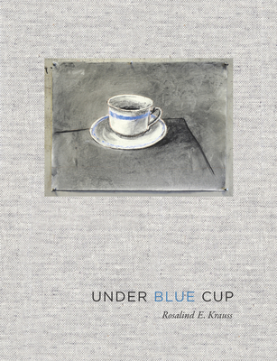 Under Blue Cup - Krauss, Rosalind E