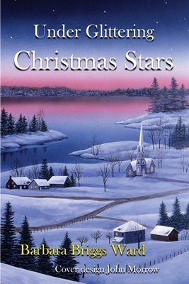 Under Glittering Christmas Stars - Briggs Ward, Barbara