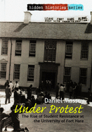 Under Protest: The Rise of Student Resistance at the University of Fort Hare