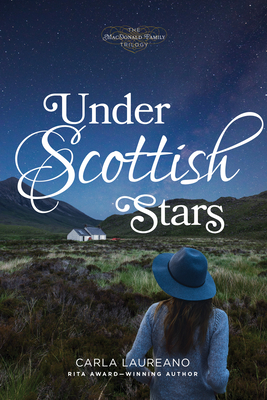 Under Scottish Stars - Laureano, Carla