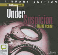 Under Suspicion: A Detective Inspector Carol Ashton Mystery