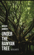 Under The Banyan Tree