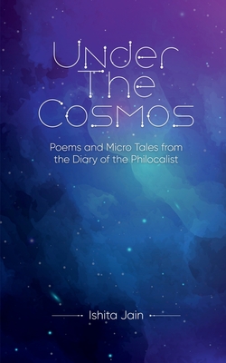 Under The Cosmos - Jain, Ishita