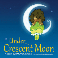 Under the Crescent Moon