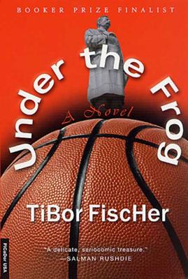 Under the Frog - Fischer, Tibor