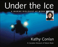 Under the Ice: A Marine Biologist at Work