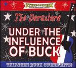 Under the Influence of Buck