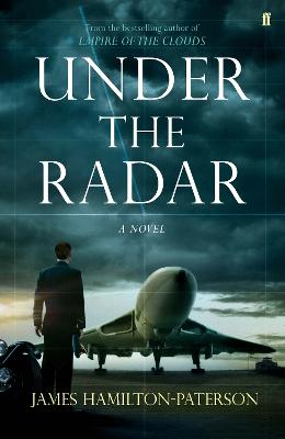 Under the Radar: A Novel - Hamilton-Paterson, James