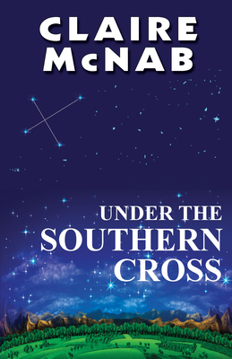 Under the Southern Cross - McNab, Claire