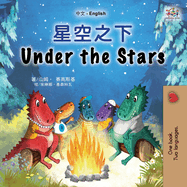 Under the Stars (Chinese English Bilingual Kids Book)
