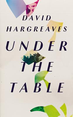 Under the Table - Hargreaves, David