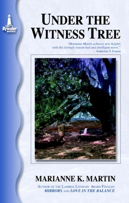Under the Witness Tree - Martin, Marianne K