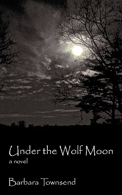 Under the Wolf Moon - Barbara Townsend, Townsend