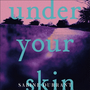 Under Your Skin: The gripping thriller with a twist you won't see coming