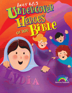Undercover Heroes of the Bible Ages 4-5