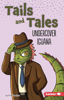 Undercover Iguana - Koehler, Fred