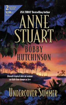 Undercover Summer: An Anthology - Stuart, Anne, and Hutchinson, Bobby