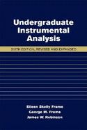 Undergraduate Instrumental Analysis, Fifth Edition - Robinson, James W