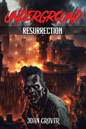 Underground Book 3: Resurrection