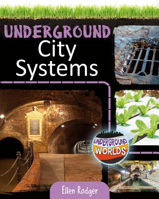 Underground City Systems - Rodger, Ellen