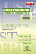 Underground Clinical Vignettes - Microbiology Vol I - Bhushan, Vikas, M.D.