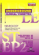 Underground Clinical Vignettes - Neurology
