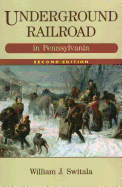 Underground Railroad in Pennsylvania, Second Edition