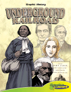 Underground Railroad - 