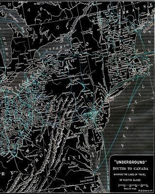 Underground Routes to Canada: Showing Lines of Travel of Fugitive Slaves - Bullet Dot Grid Paper Journal Softcover Book - 100 Pages - African American USA History Map Notebook - I Found That Book (Contributions by), and C a Vision Books