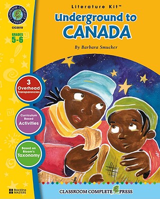 Underground to Canada: Grades 5-6 - Goyetche, Marie-Helen, and Smucker, Barbara