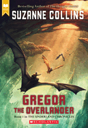 Underland Chronicles: #1 Gregor the Overlander