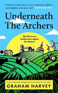 Underneath The Archers: Nature's secret agent on Britain's longest-running drama