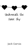 Underneath the Same Sky