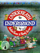 Underneath the Underground: Mice Adventures Beneath London - Turner, Anthea, and Turner, Wendy