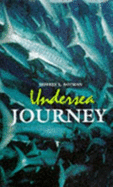 Undersea Journey - Rotman, Jeffrey L.