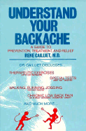 Understand Your Backache - Cailliet, Ren'e