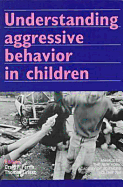 Understanding Aggressive Behavior in Children